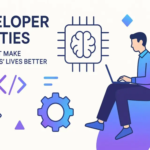Why Developer Utilities: Tools That Make Developers' Lives Better Are Changing Daily Work