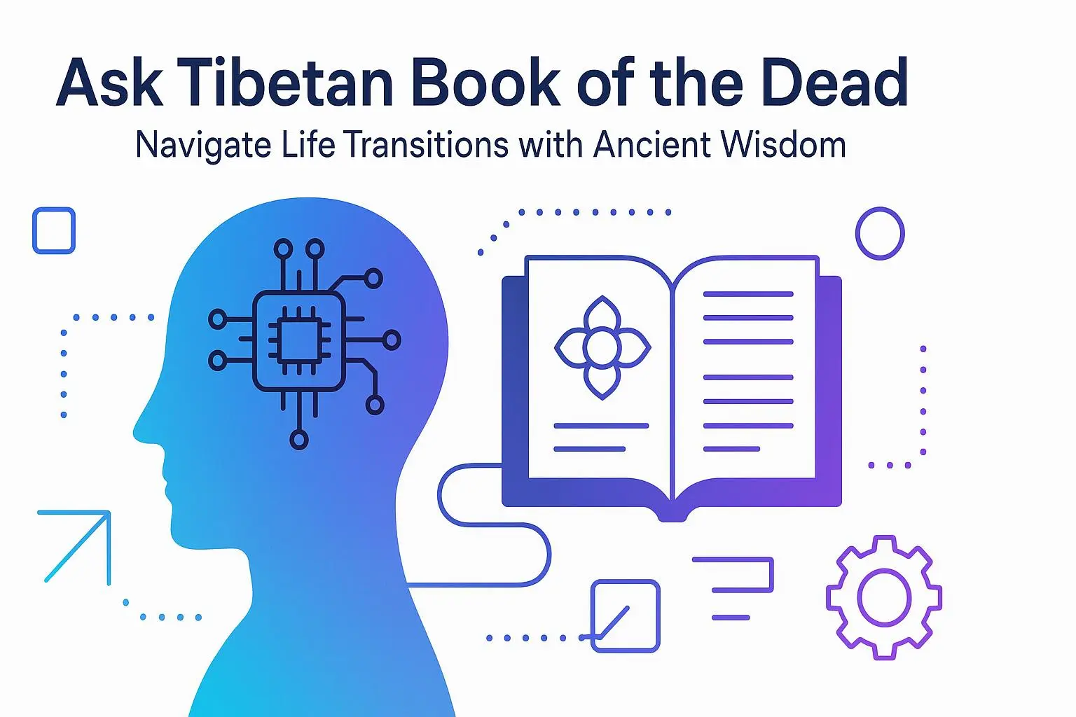 Why Ask Tibetan Book of the Dead: Navigate Life Transitions with Ancient Wisdom
